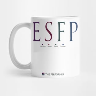 ESFP The Performer, Myers-Briggs Personality Type Mug